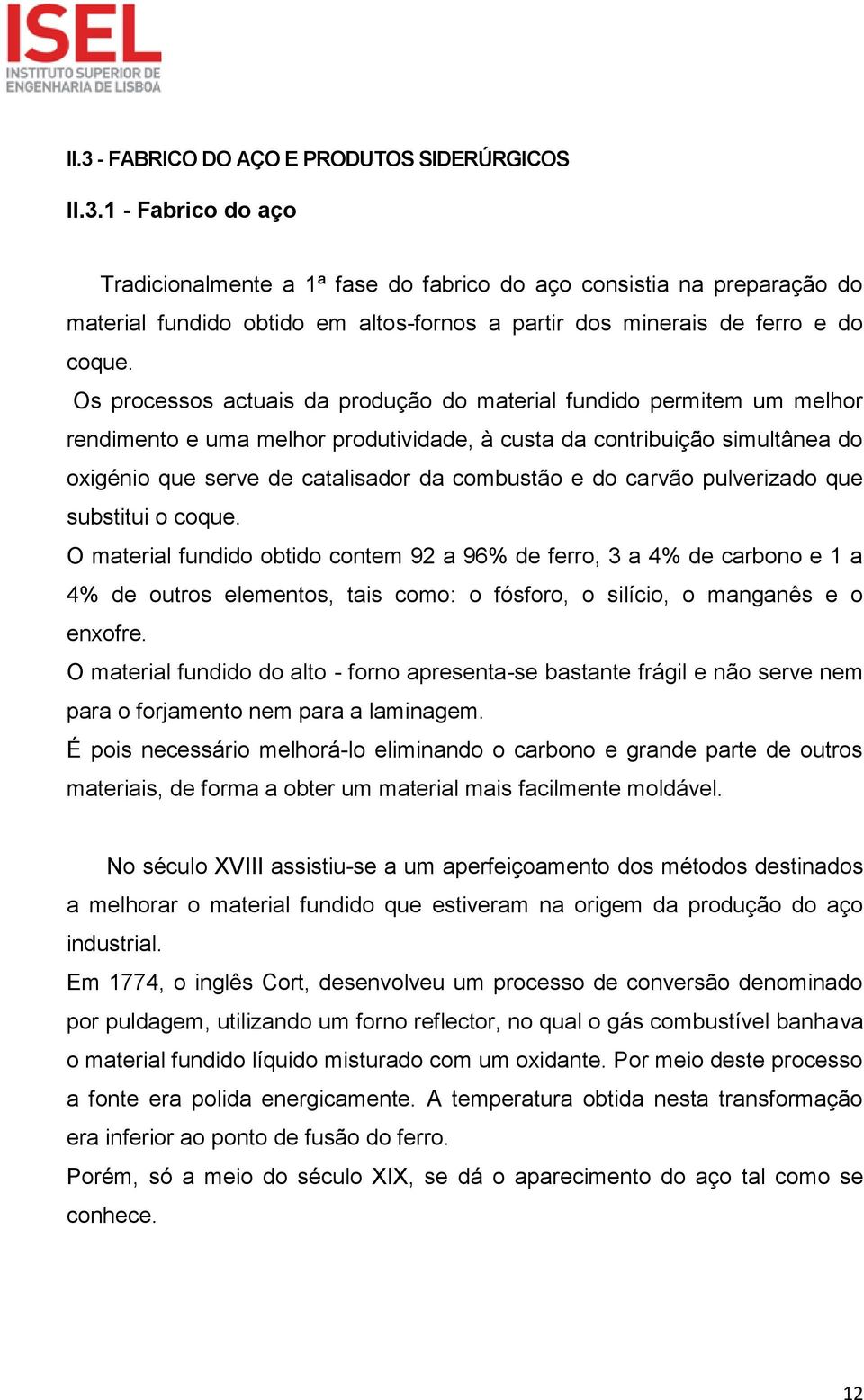 do carvão pulverizado que substitui o coque.