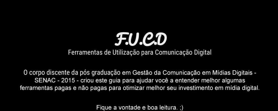 graduação em Gestão da Comunicação em Mídias Digitais SENAC - 2015 - criou este