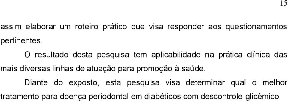 linhas de atuação para promoção à saúde.