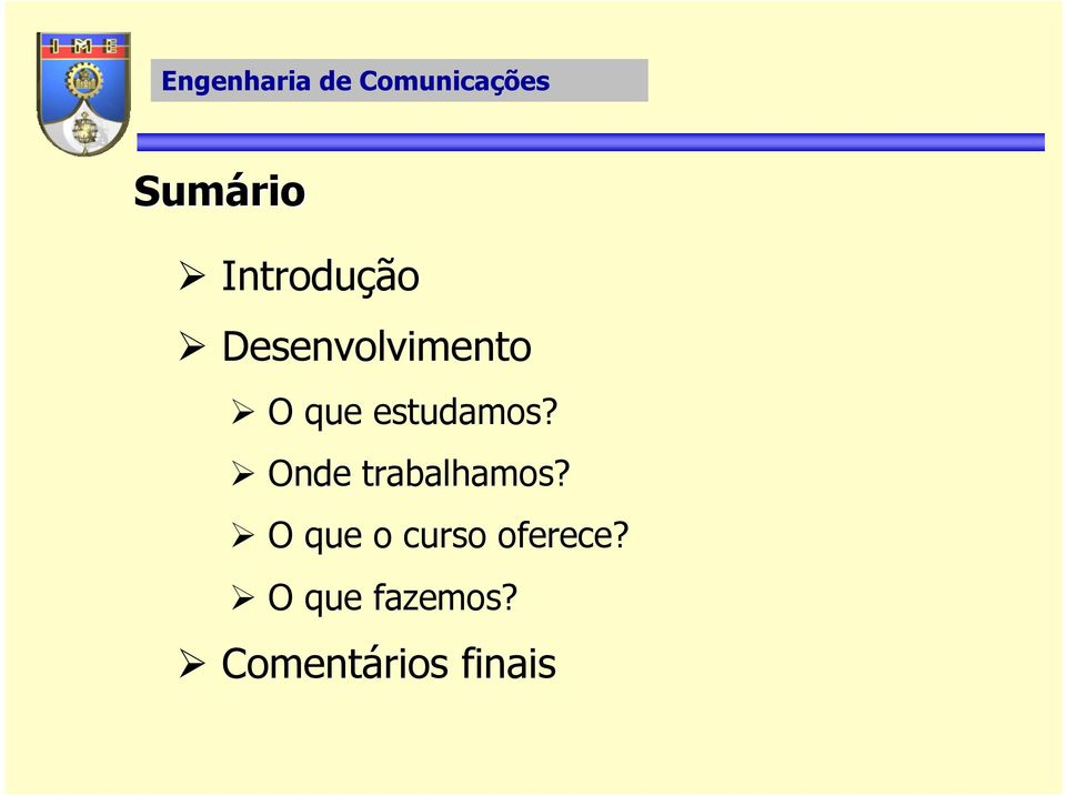 Onde trabalhamos?