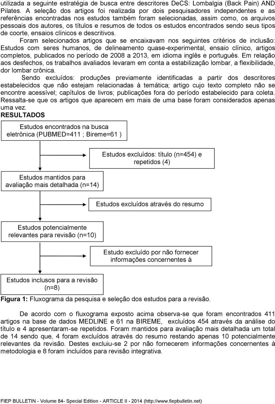 resumos de todos os estudos encontrados sendo seus tipos de coorte, ensaios clínicos e descritivos.