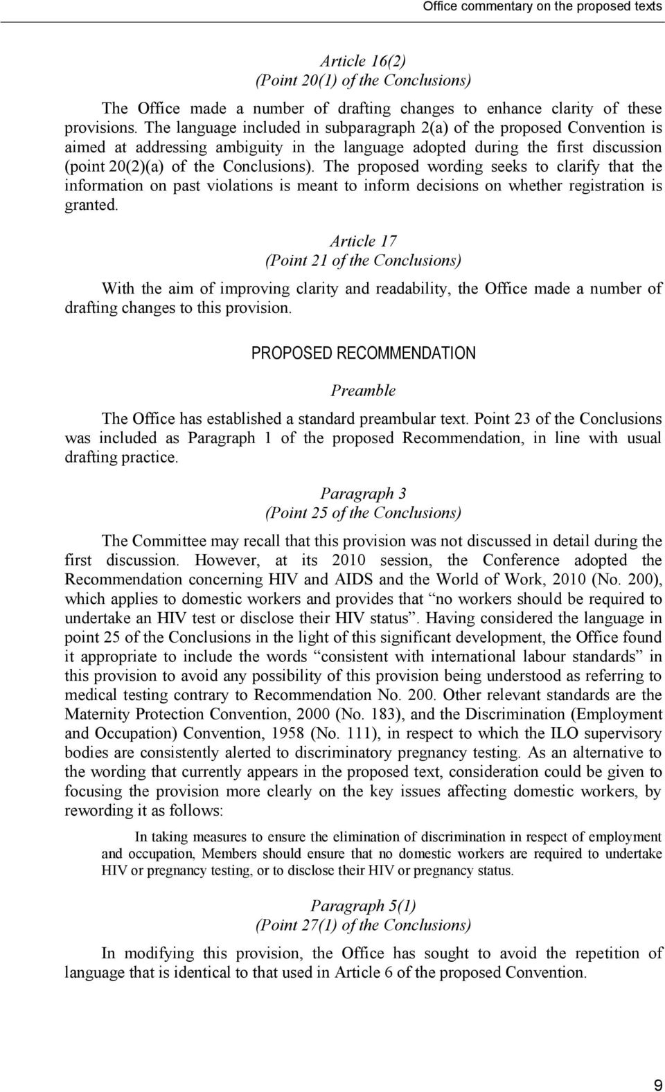 The proposed wording seeks to clarify that the information on past violations is meant to inform decisions on whether registration is granted.