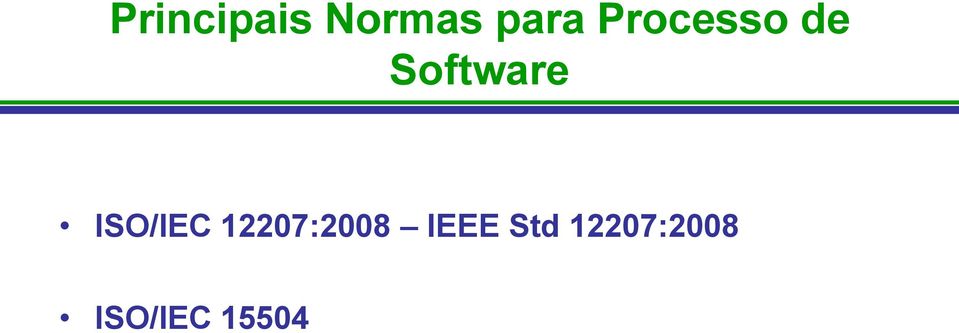 ISO/IEC 12207:2008 IEEE