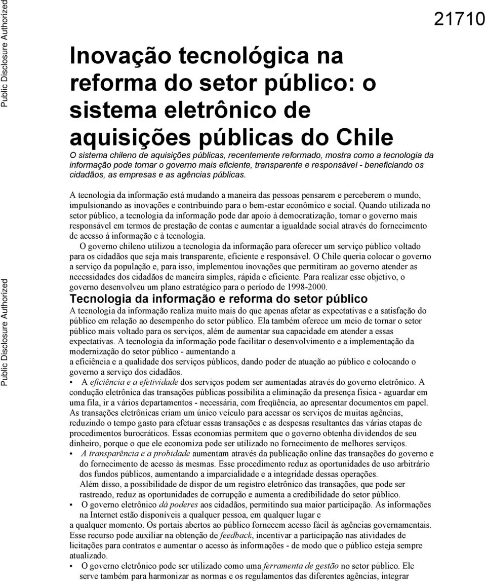 - beneficiando os cidadãos, as empresas e as agências públicas.