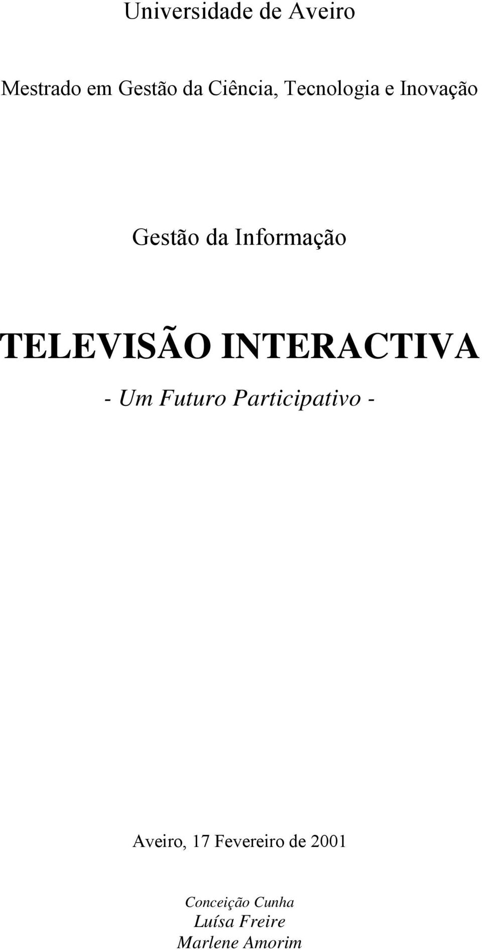 INTERACTIVA - Um Futuro Participativo - Aveiro,