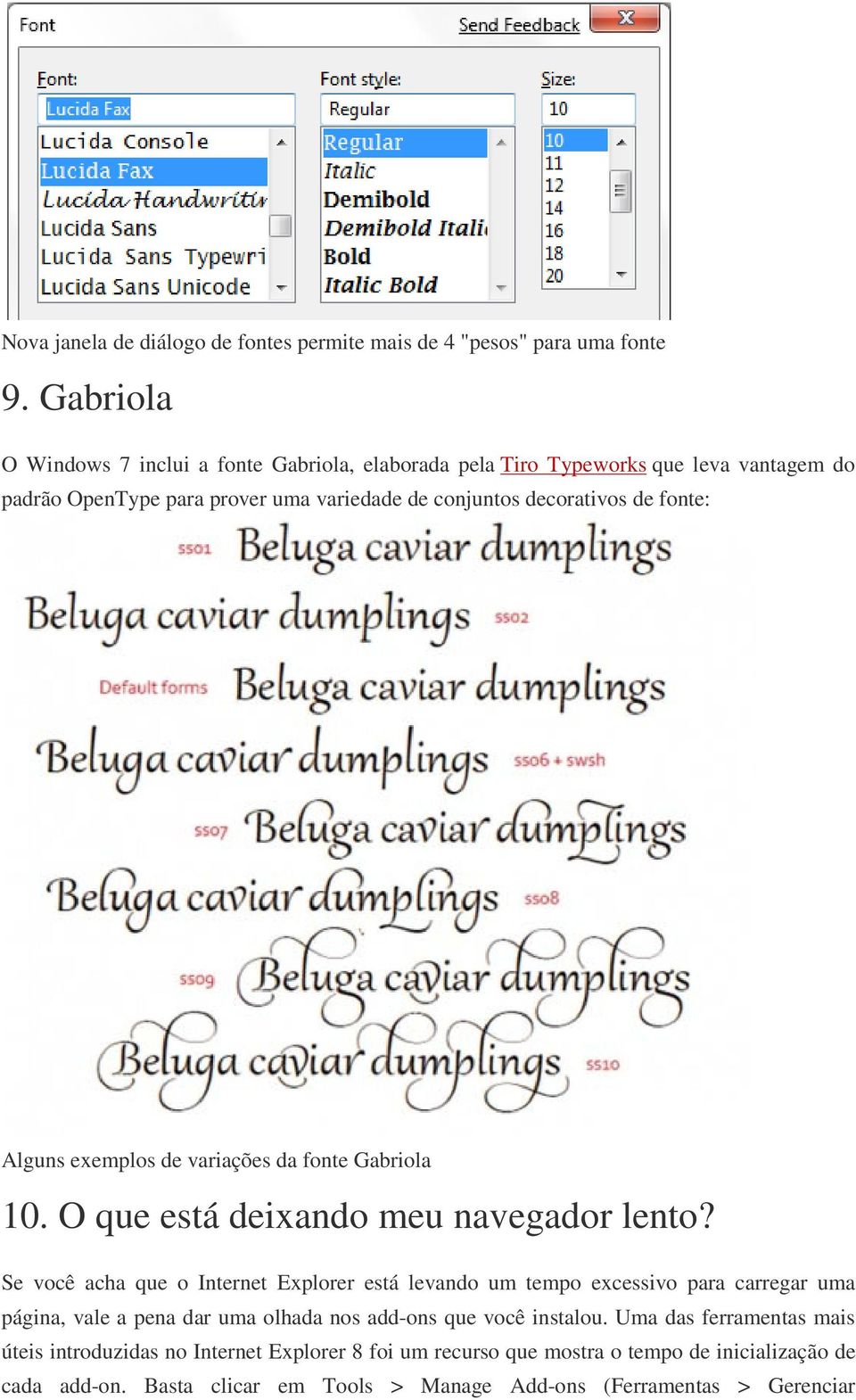 Alguns exemplos de variações da fonte Gabriola 10. O que está deixando meu navegador lento?