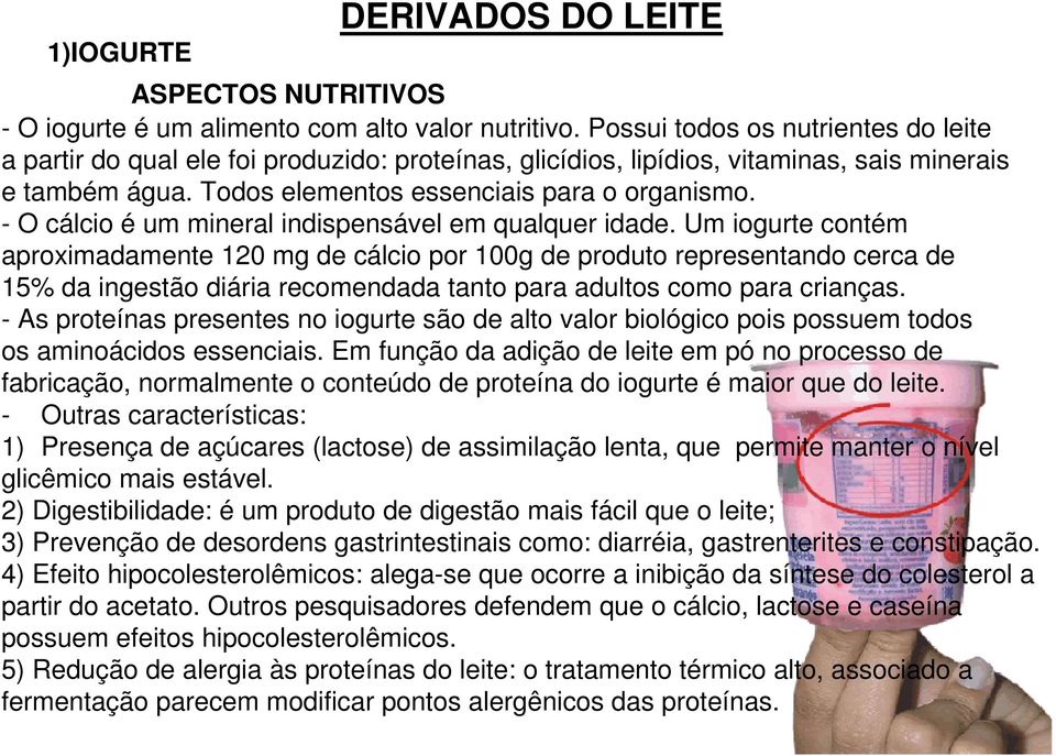 - O cálcio é um mineral indispensável em qualquer idade.