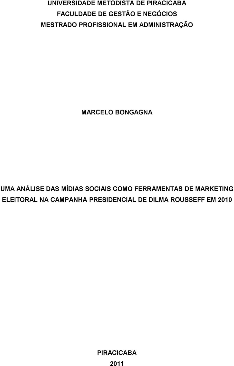 UMA ANÁLISE DAS MÍDIAS SOCIAIS COMO FERRAMENTAS DE MARKETING