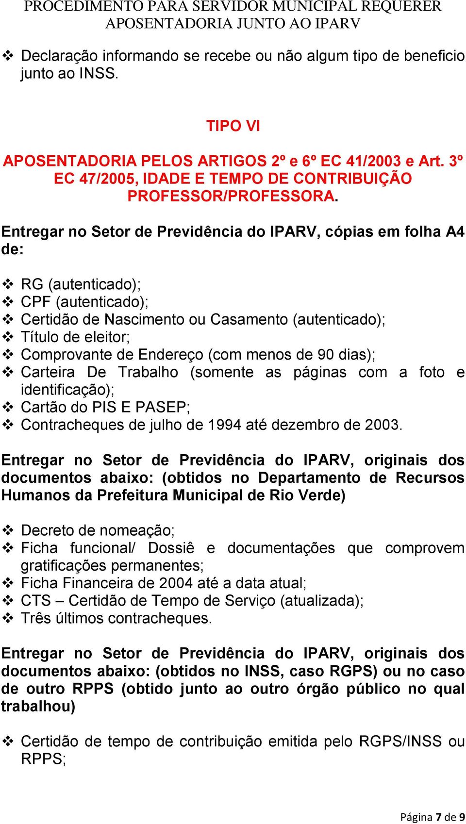 3º EC 47/2005, IDADE E TEMPO DE CONTRIBUIÇÃO