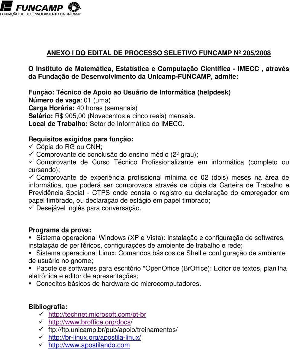 Local de Trabalho: Setor de Informática do IMECC.