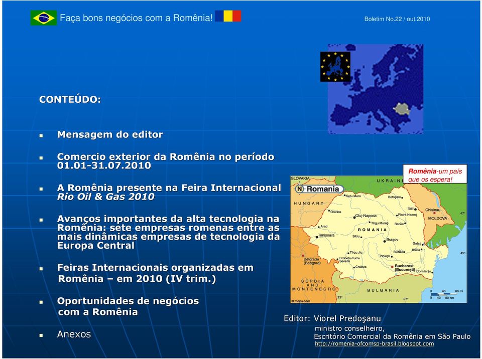 entre as mais dinâmicas empresas de tecnologia da Europa Central Romênia-um país que os espera!