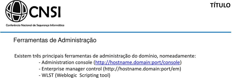 console (http://hostname.