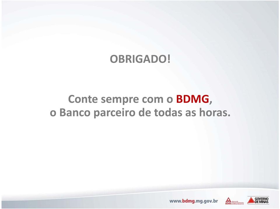 BDMG, p, o Banco