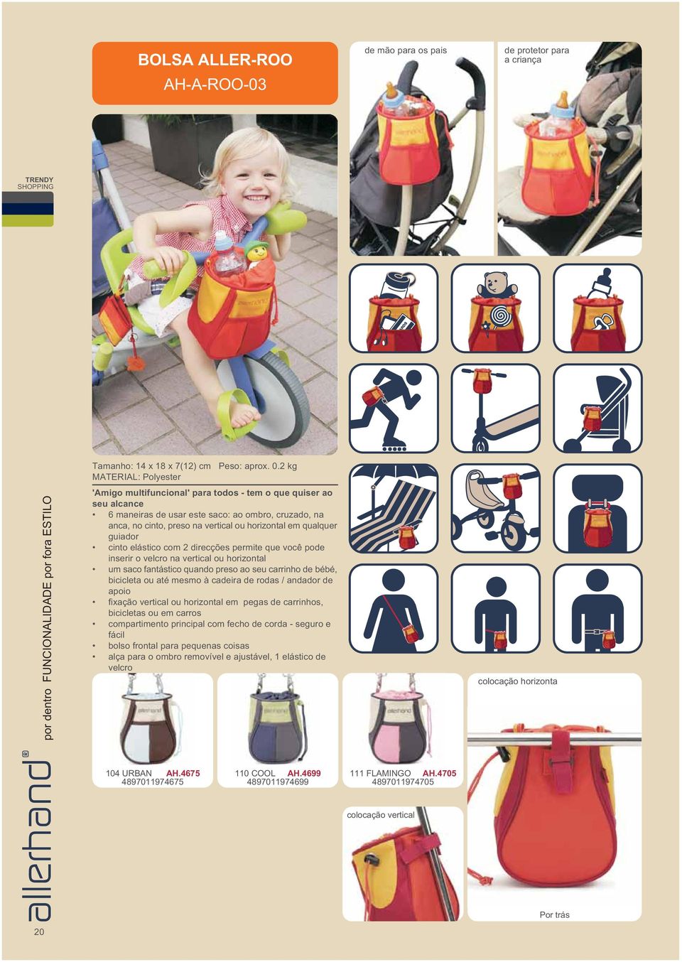 qualquer guiador cinto elástico com 2 direcções permite que você pode inserir o velcro na vertical ou horizontal um saco fantástico quando preso ao seu carrinho de bébé, bicicleta ou até mesmo à