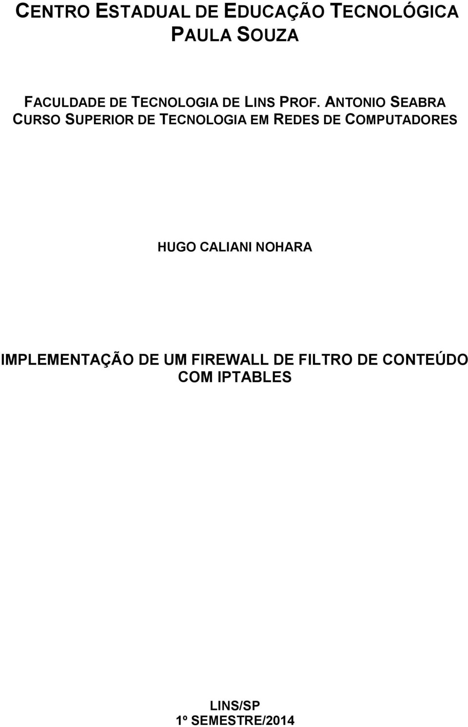 ANTONIO SEABRA CURSO SUPERIOR DE TECNOLOGIA EM REDES DE