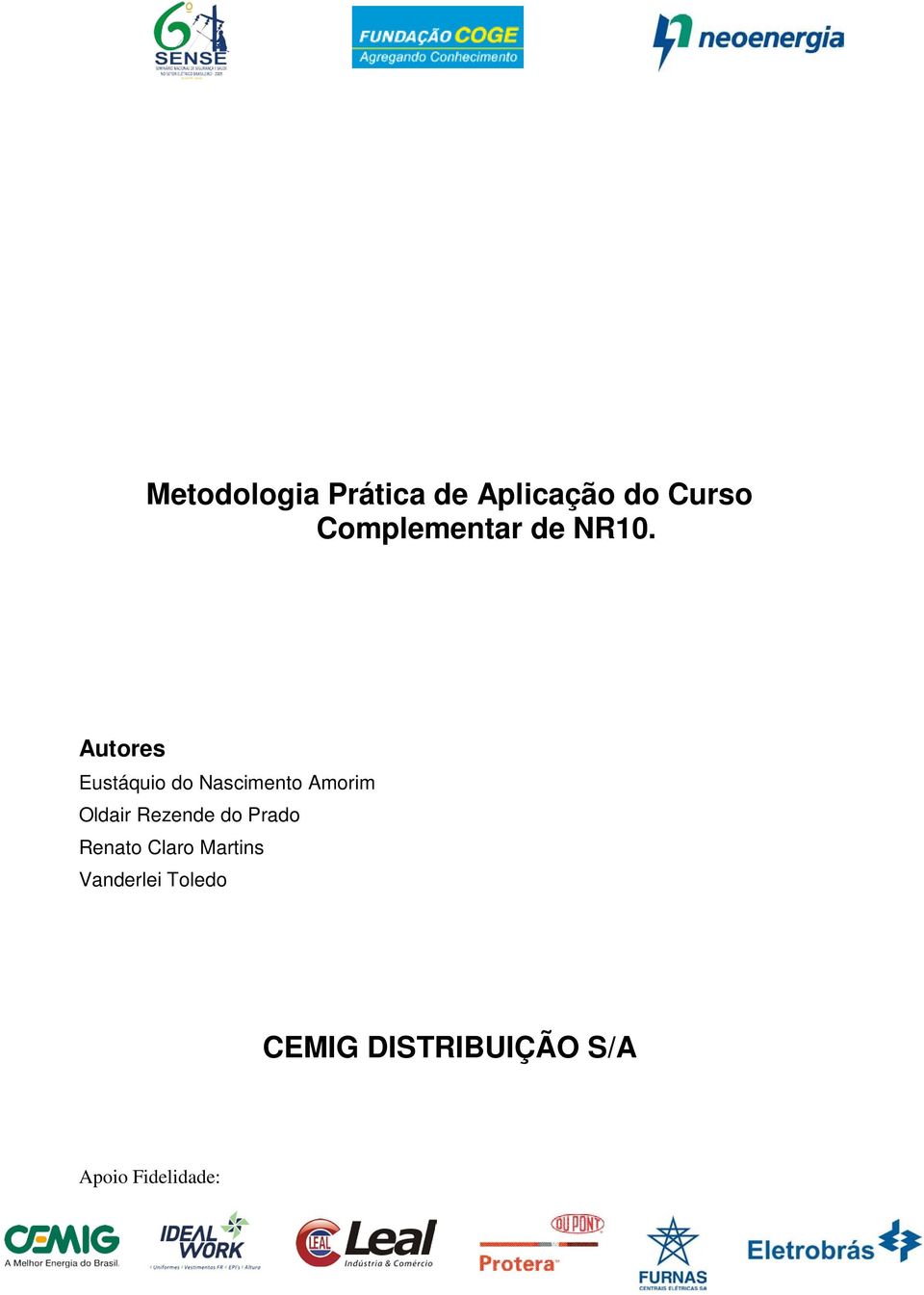 Autores Eustáquio do Nascimento Amorim Oldair