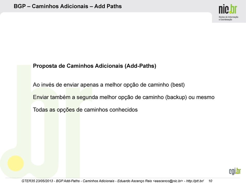 opção de caminho (best) Enviar também a segunda melhor opção