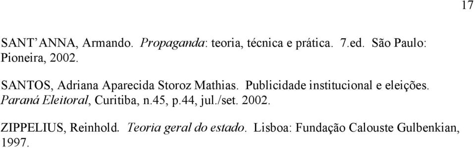 Publicidade institucional e eleições. Paraná Eleitoral, Curitiba, n.45, p.