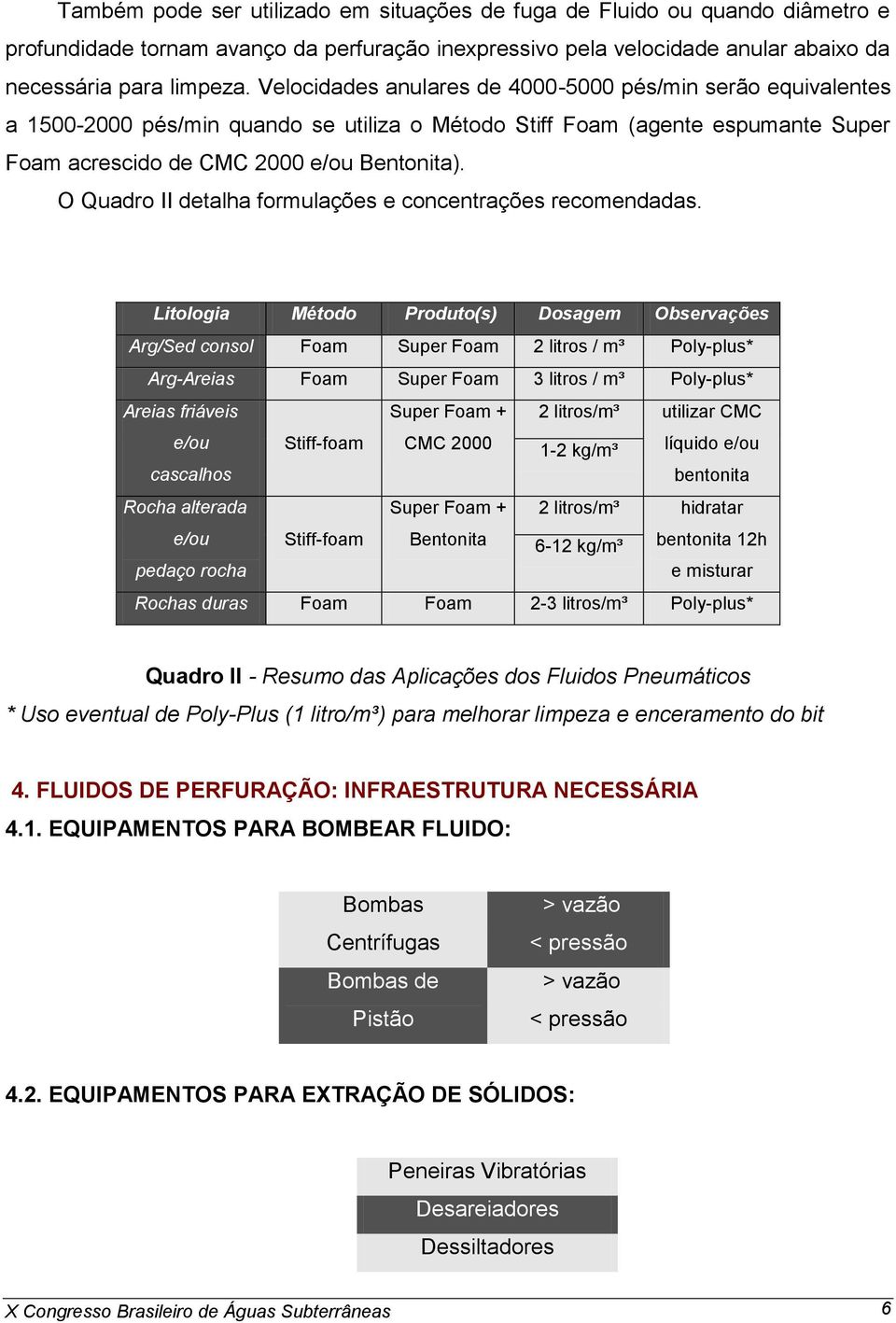 O Quadro II detalha formulações e concentrações recomendadas.