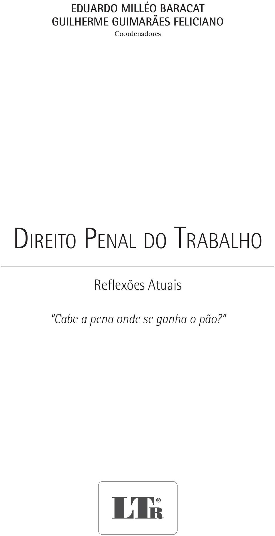 Direito Penal do Trabalho Reflexões