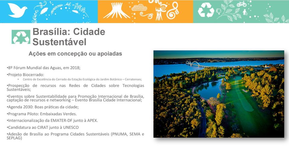 Internacional de Brasília, captação de recursos e networking Evento Brasília Cidade Internacional; Agenda 2030: Boas prábcas da cidade; Programa Piloto: