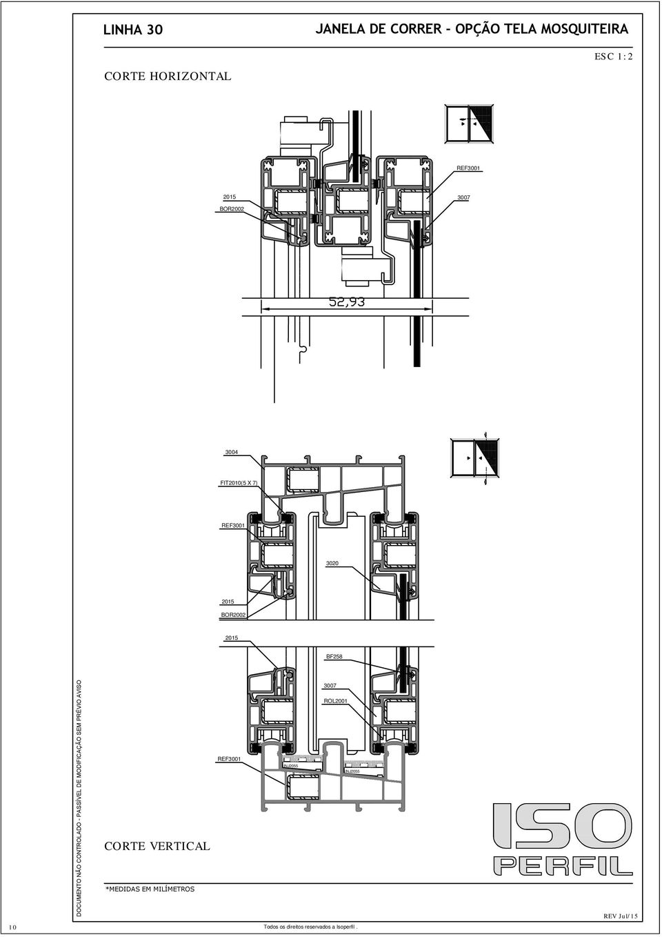 3020 2015 BOR2002 2015 BF258 CORTE VERTICAL 3007