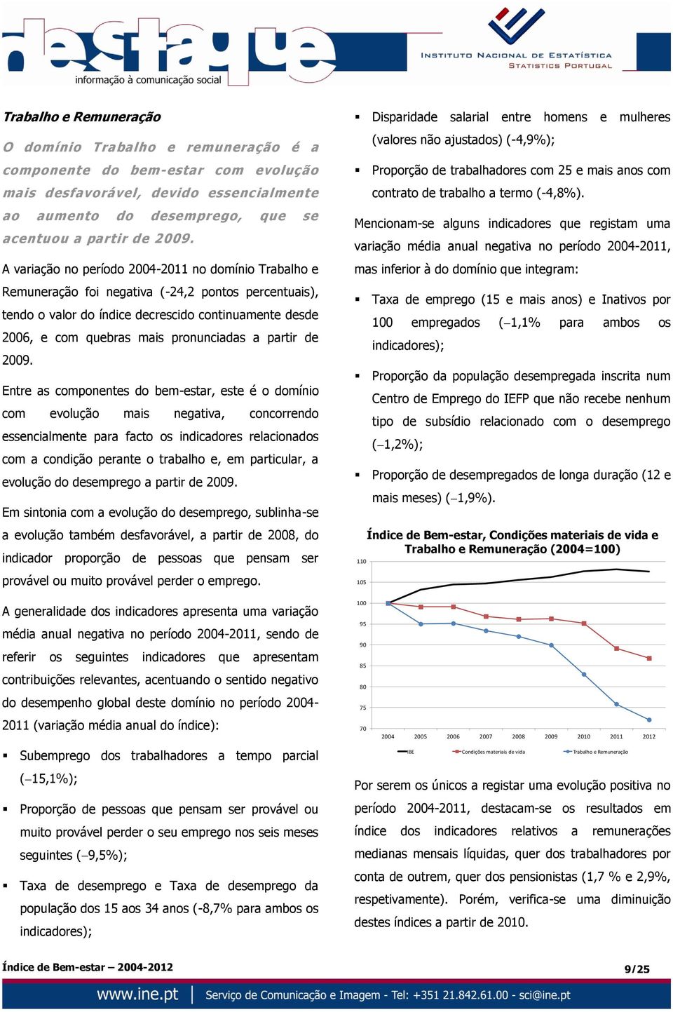 a partir de 2009.