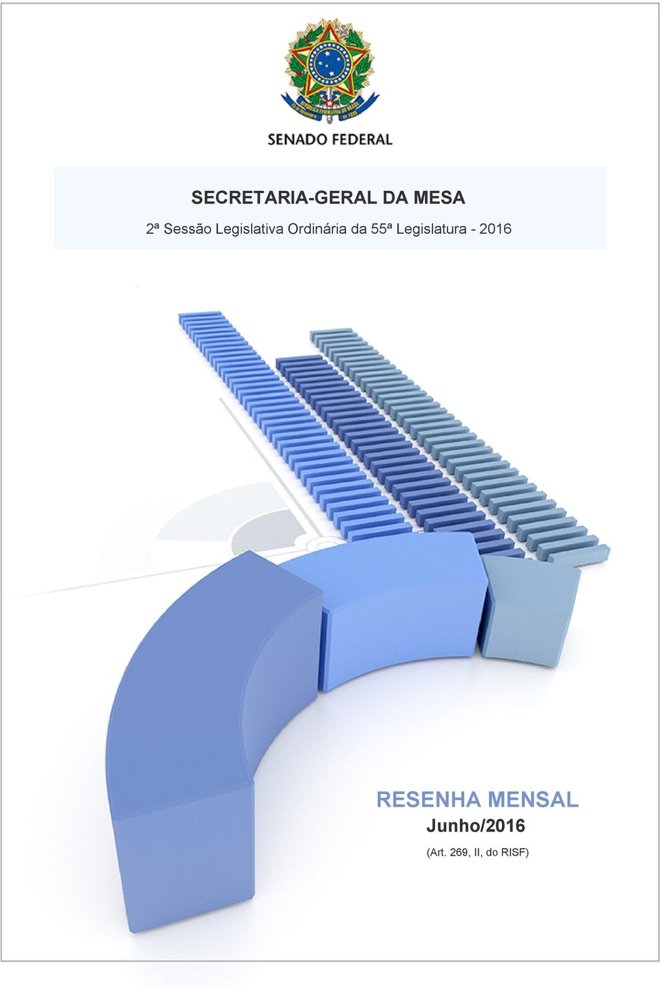 55ª Legislatura - 2016 RESENHA