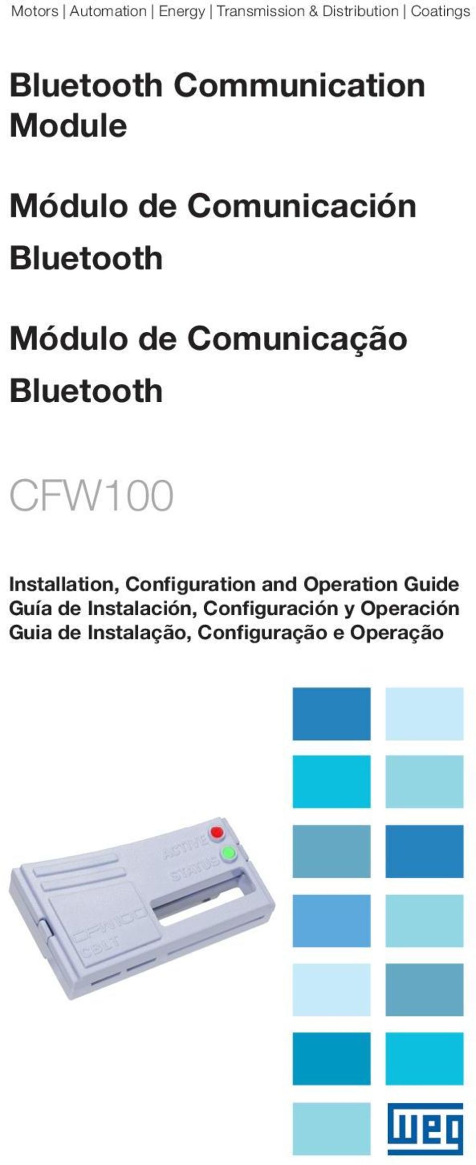 Bluetooth CFW100 Installation, Configuration and Operation Guide Guía de