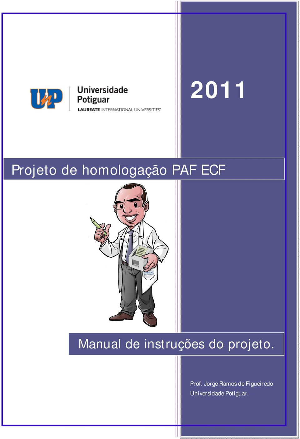 do projeto. Prof.