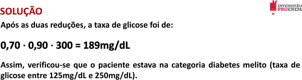 paciente estava na categoria diabetes