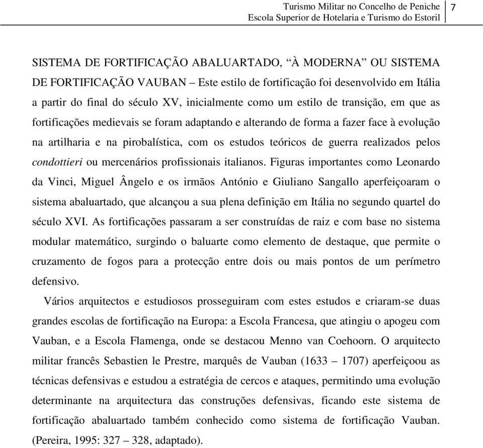 condottieri ou mercenários profissionais italianos.