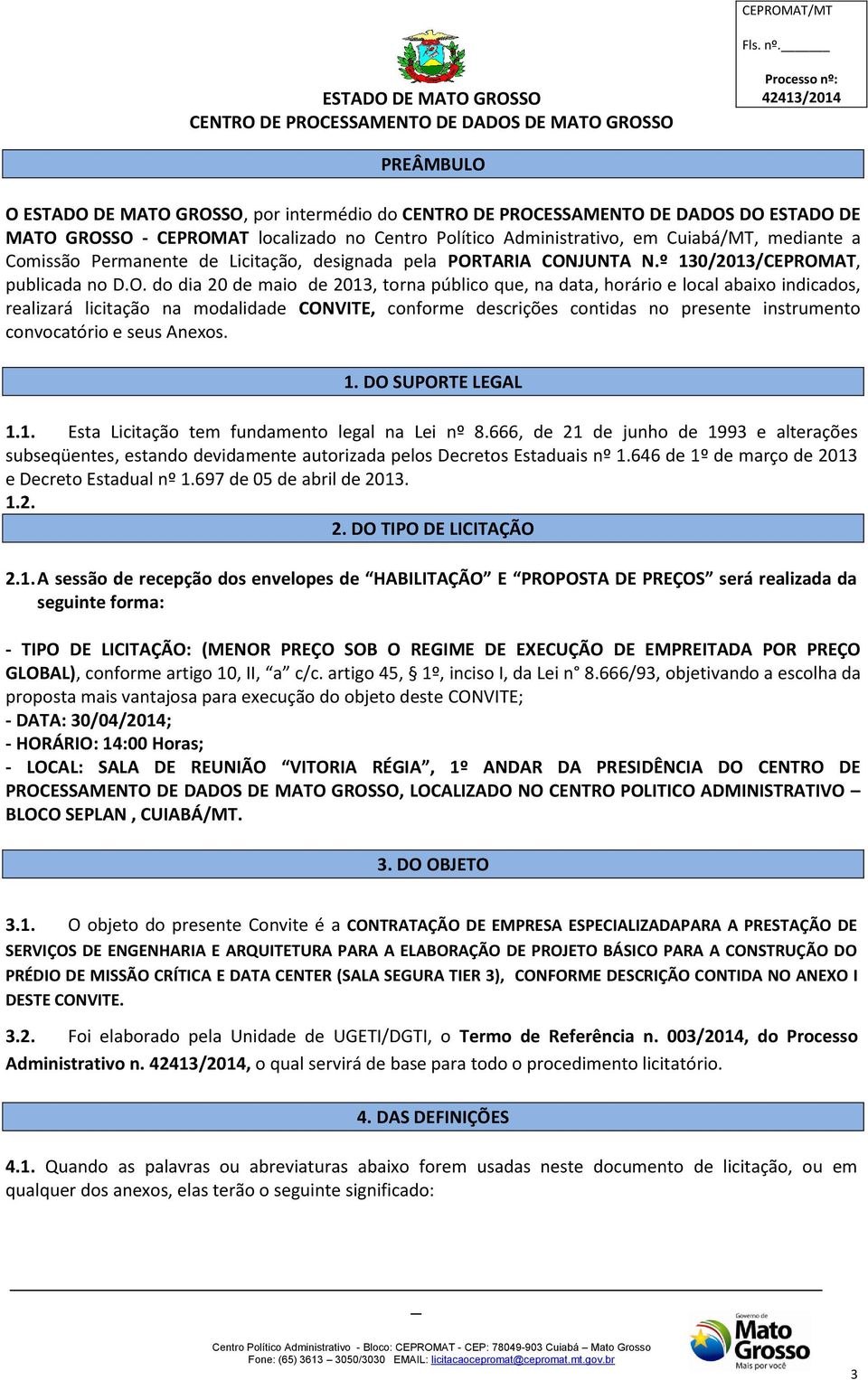 Licitação, designada pela POR