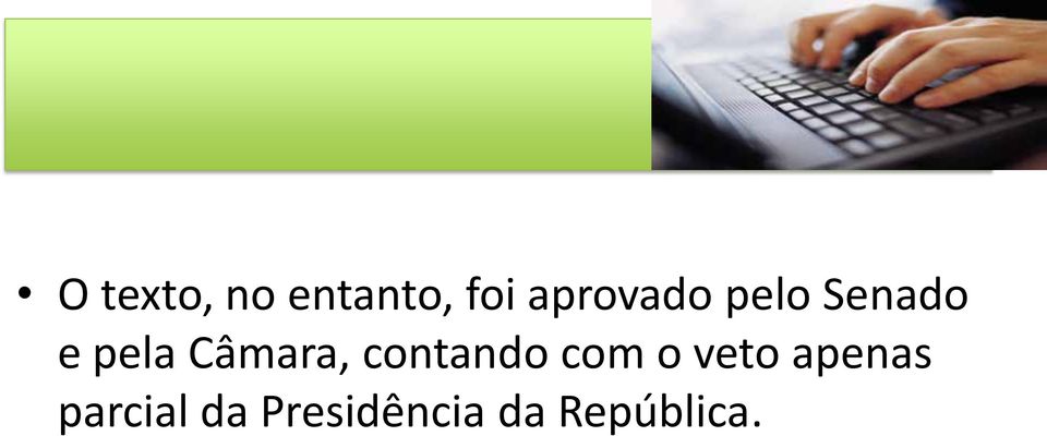 Câmara, contando com o veto