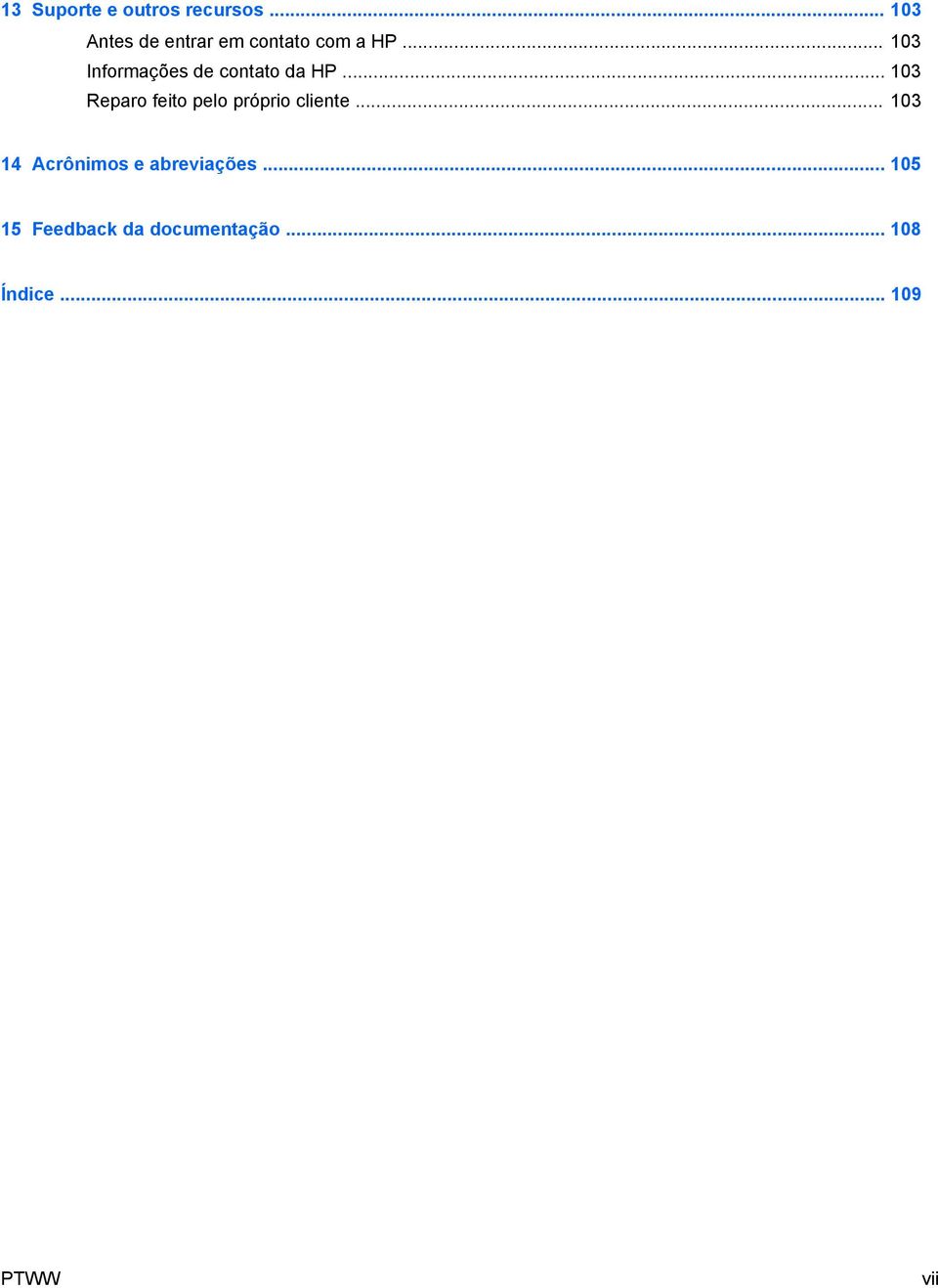 .. 103 Informações de contato da HP.