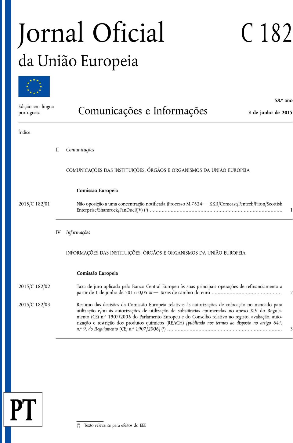 182/01 Não oposição a uma concentração notificada (Processo M.7624 KKR/Comcast/Pentech/Piton/Scottish Enterprise/Shamrock/FanDuel/JV) ( 1 ).