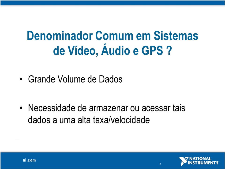 Grande Volume de Dados Necessidade de