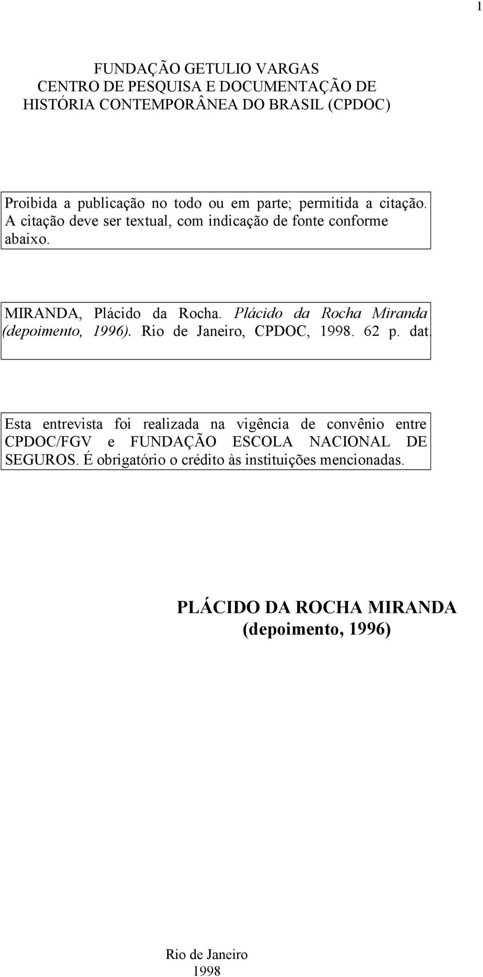 (depoimento, 1996). Rio de Janeiro, CPDOC, 1998. 62 p. dat.