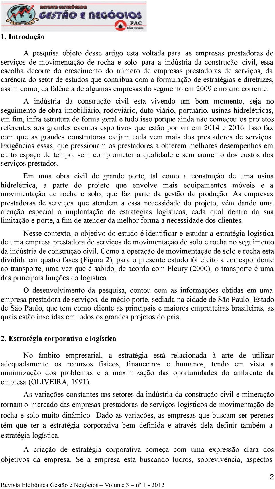 segmento em 2009 e no ano corrente.