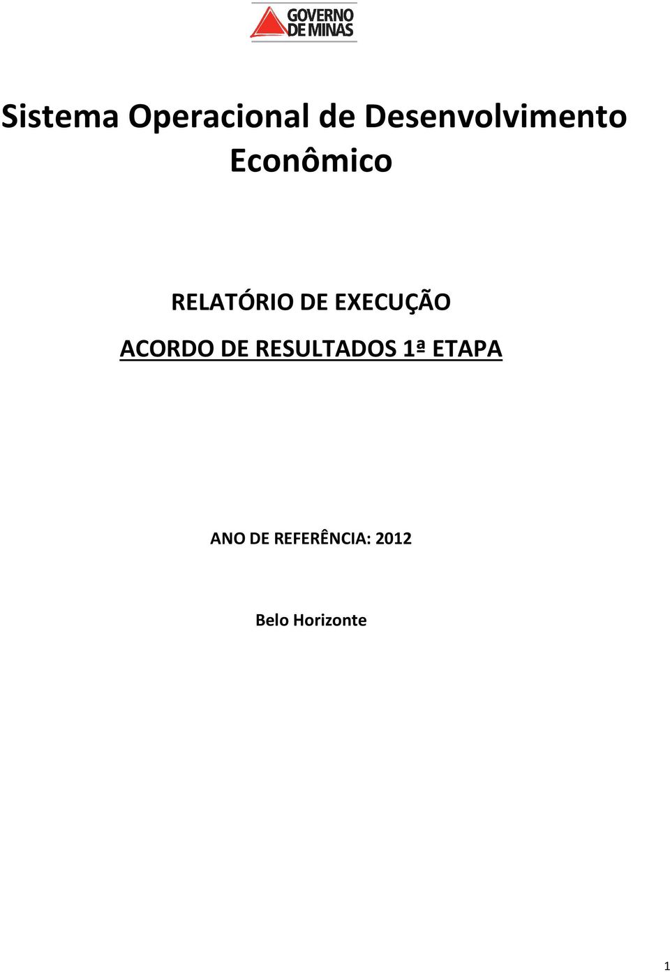 DE EXECUÇÃO ACORDO DE RESULTADOS 1ª