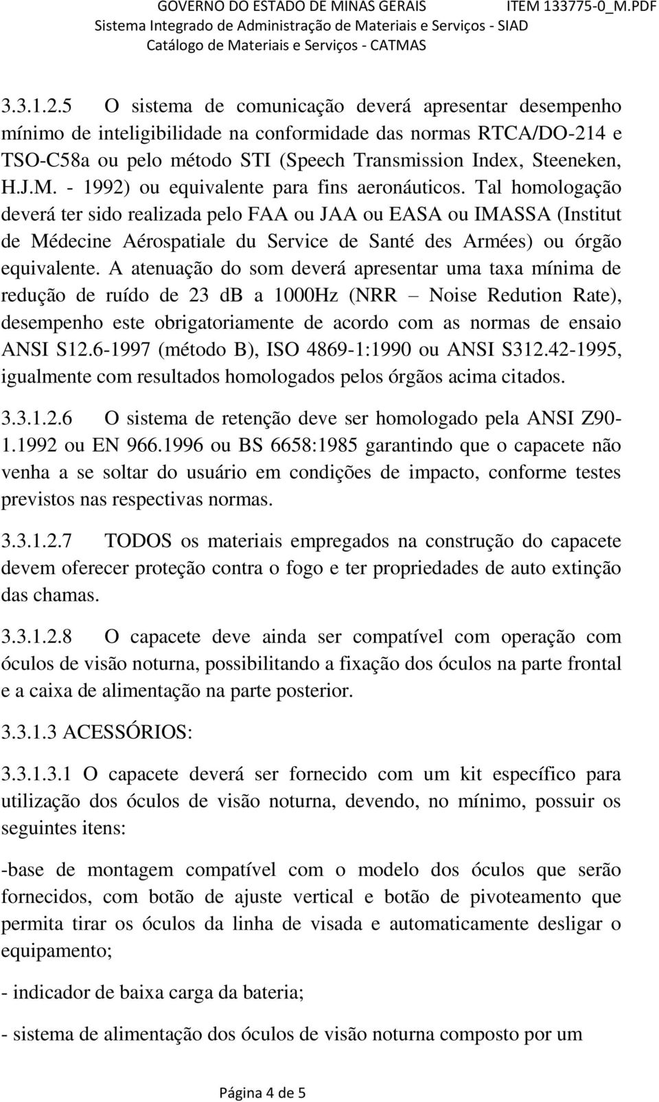 - 1992) ou equivalente para fins aeronáuticos.