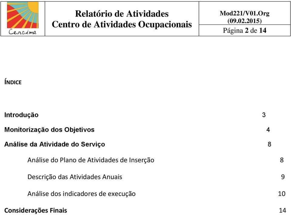 Plano de Atividades de Inserção 8 Descrição das Atividades