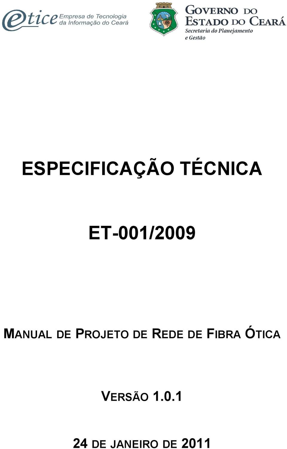 PROJETO DE REDE DE FIBRA