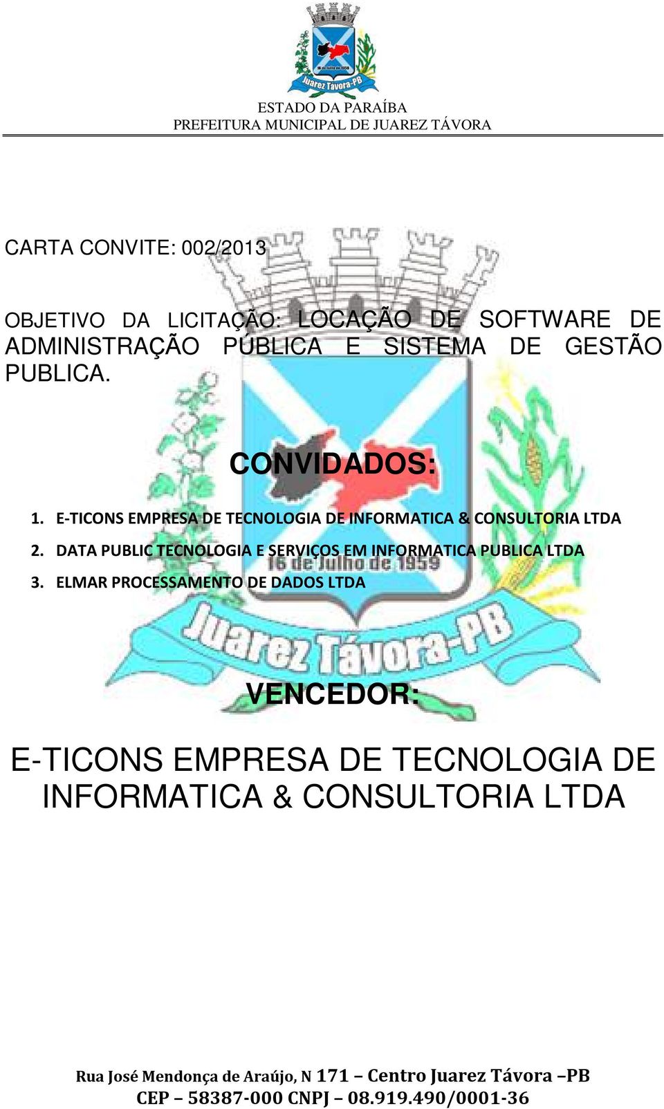 E-TICONS EMPRESA DE TECNOLOGIA DE INFORMATICA & CONSULTORIA LTDA 2.