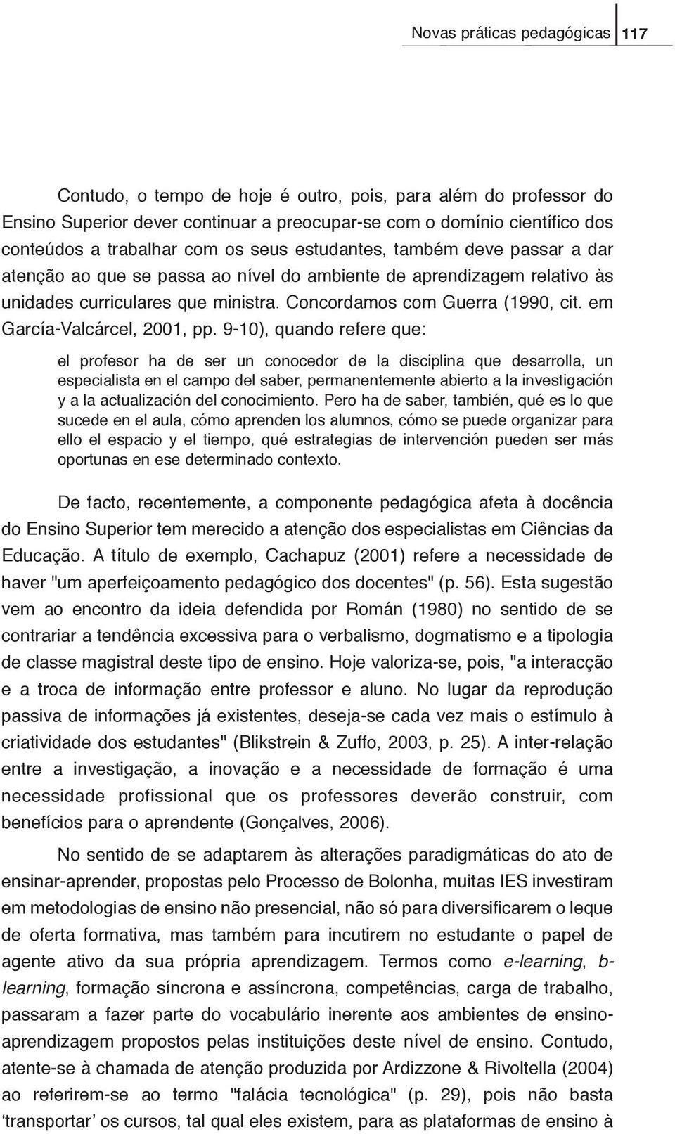 em García-Valcárcel, 2001, pp.