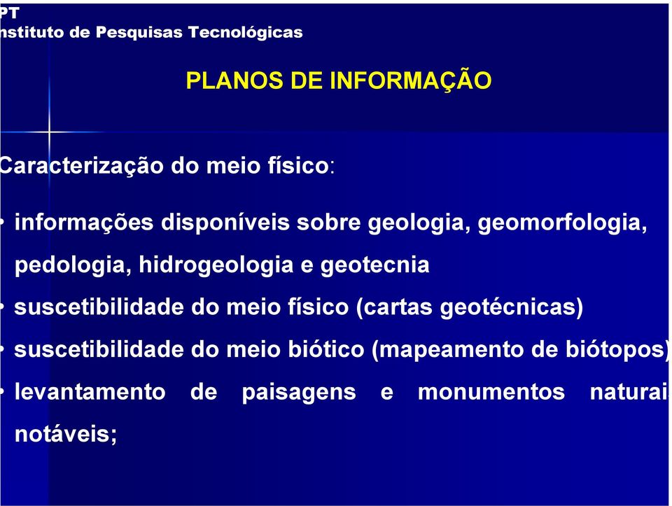 geomorfologia, pelogia, hidrogeologia e geotecnia suscetibilidade meio