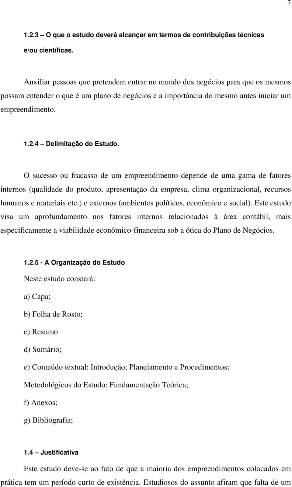 4 Delimitação do Estudo.