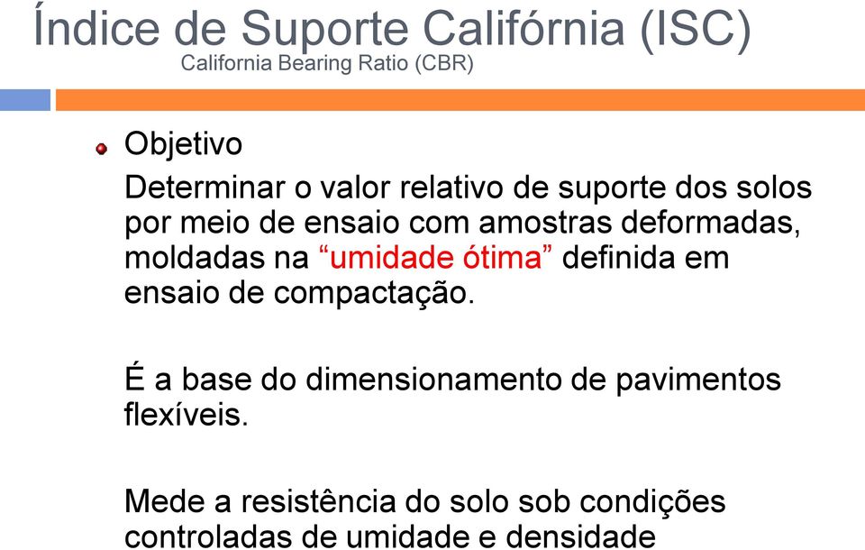 na umidade ótima definida em ensaio de compactação.