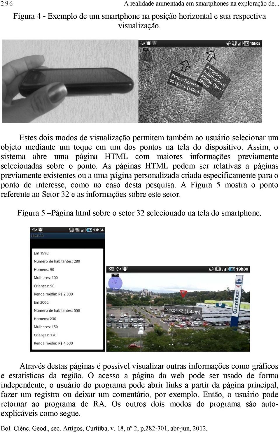 Assim, o sistema abre uma página HTML com maiores informações previamente selecionadas sobre o ponto.