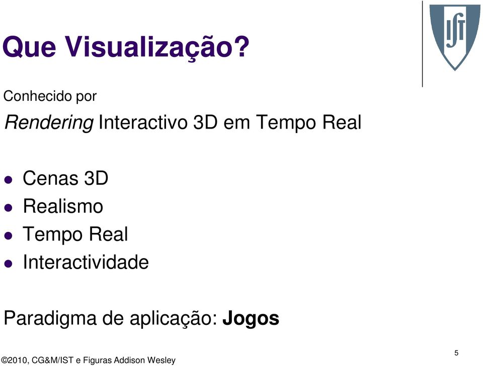 3D em Tempo Real Cenas 3D Realismo